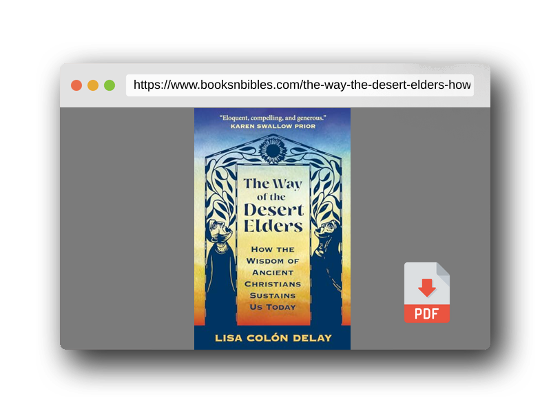PDF Preview of the book The Way of the Desert Elders: How the Wisdom of Ancient Christians Sustains Us Today