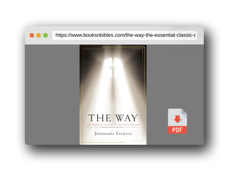 PDF Preview of the book The Way: The Essential Classic of Opus Dei's Founder