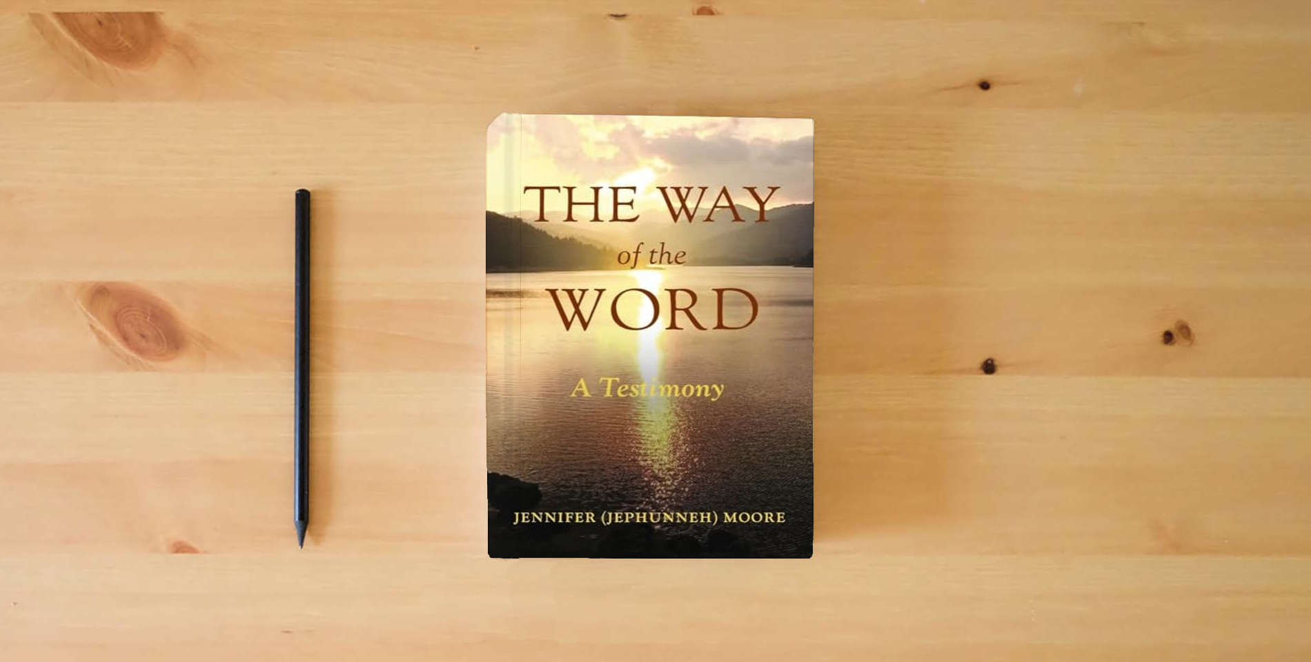 The book The Way of the Word: A Testimony is on the table