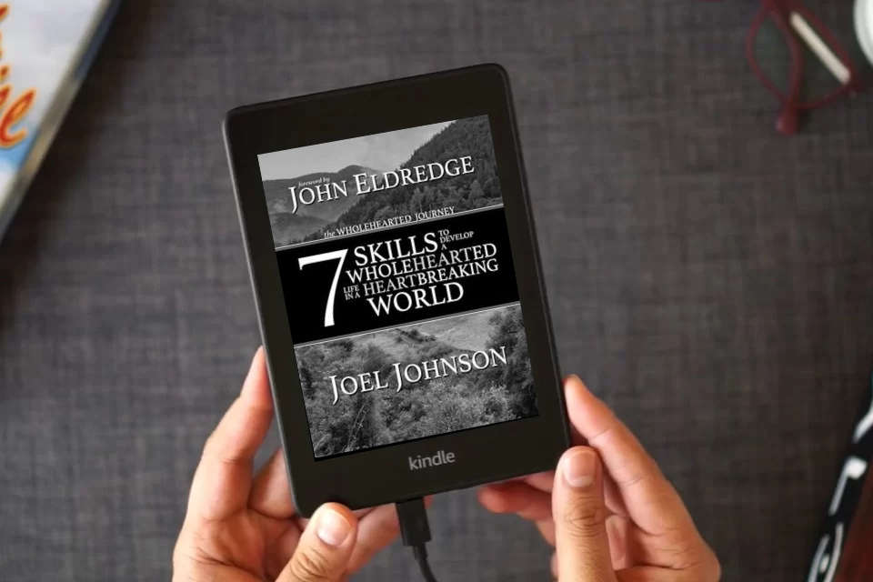 Read Online The Wholehearted Journey: 7 Skills to Develop a Wholehearted Life in a Heartbreaking World as a Kindle eBook