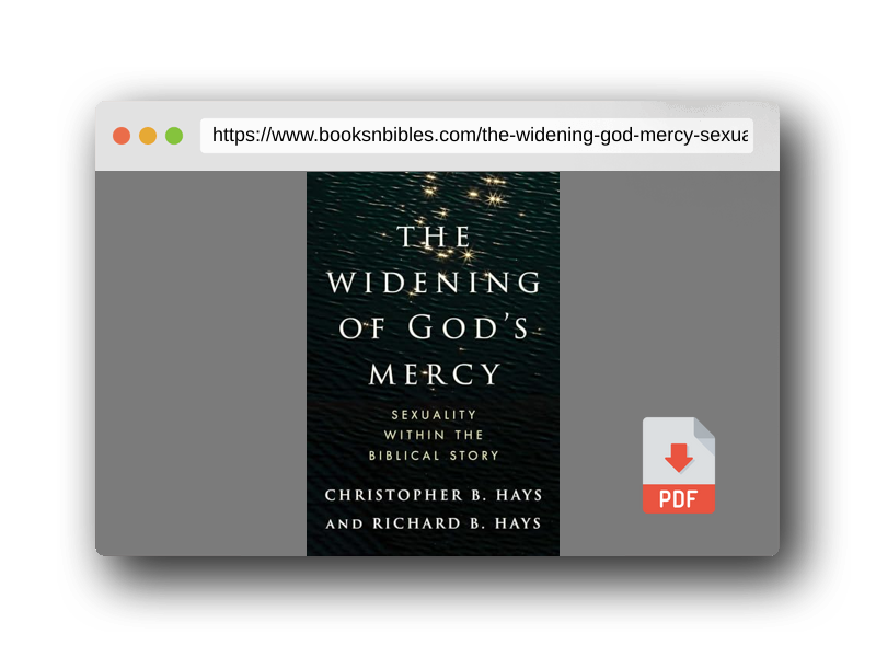 PDF Preview of the book The Widening of God's Mercy: Sexuality Within the Biblical Story