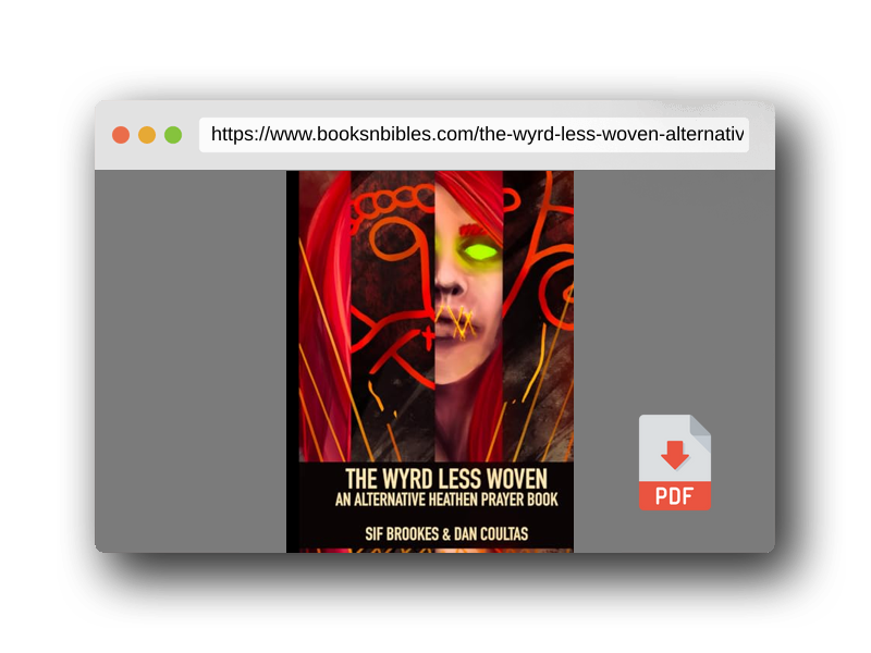 PDF Preview of the book The Wyrd Less Woven: An Alternative Heathen Prayer Book
