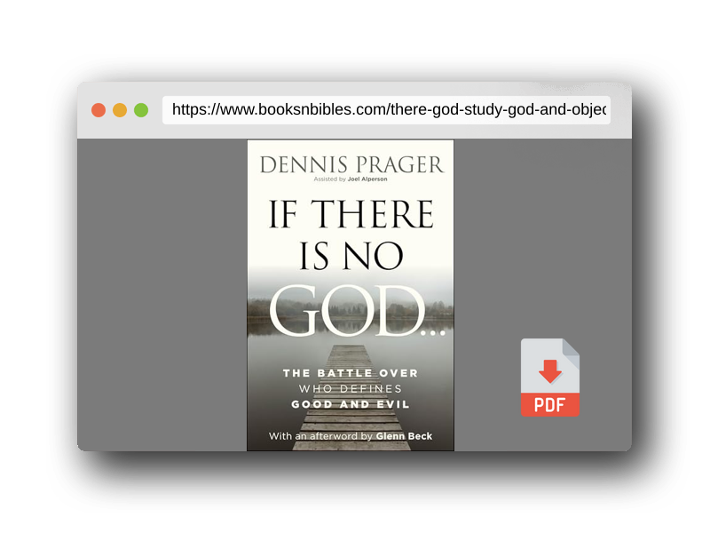 PDF Preview of the book If There Is No God: A Study of God and Objective Morality