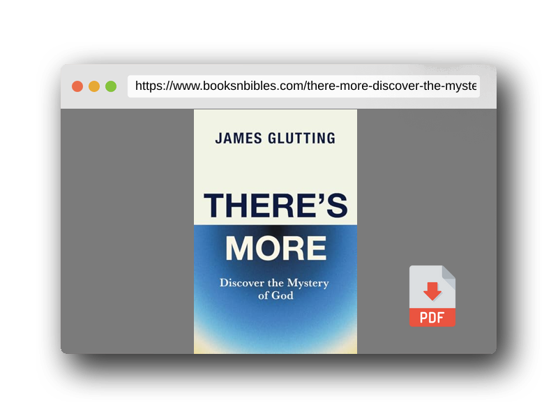 PDF Preview of the book There's More: Discover the Mystery of God