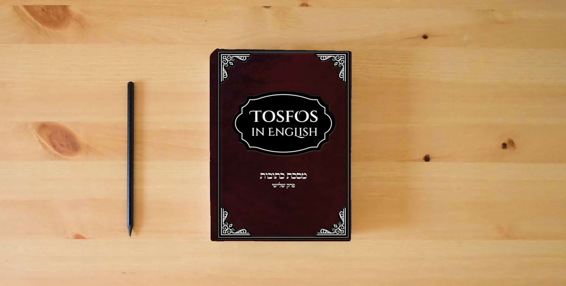 The book Tosfos in English on Meseches Kesubos complete version: Perek 3 is on the table