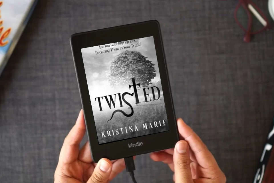 Read Online Twisted: Are You Gobbling Up Lies, Declaring Them as Your Truth? as a Kindle eBook