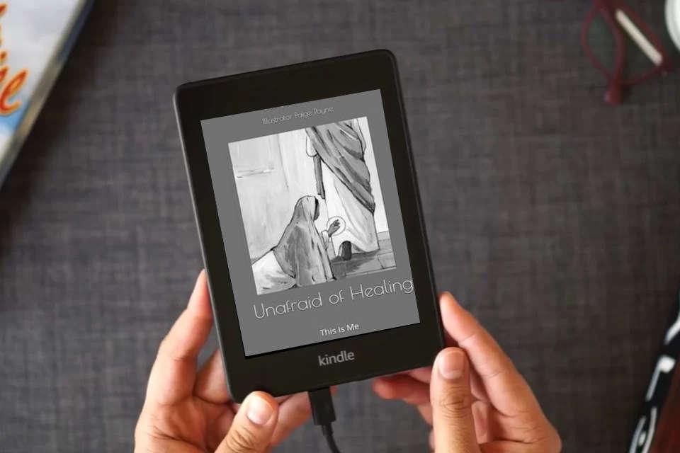 Read Online Unafraid of Healing: This Is Me as a Kindle eBook