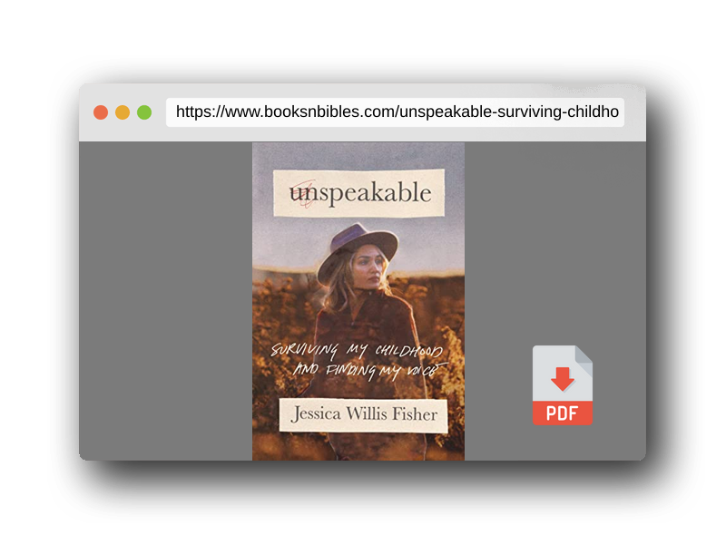 PDF Preview of the book Unspeakable: Surviving My Childhood and Finding My Voice