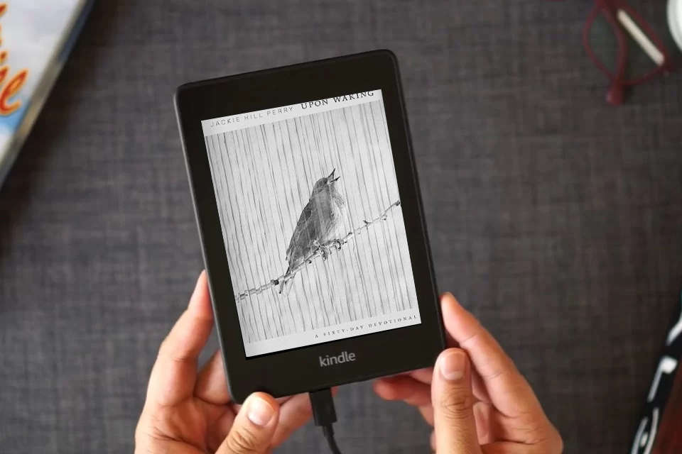 Read Online Upon Waking: 60 Daily Reflections to Discover Ourselves and the God We Were Made For as a Kindle eBook