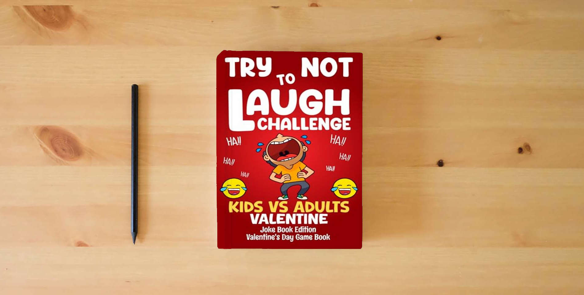 The book Valentines Day Gifts For Kids: Valentine's Day Joke Book for Kids: Clean Funny Jokes Gift Idea for Kids 5-7, 8-12 (Valentines Day Gifts For Kids Boys and Girls) is on the table