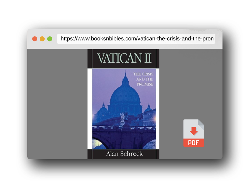 PDF Preview of the book Vatican II: The Crisis and the Promise