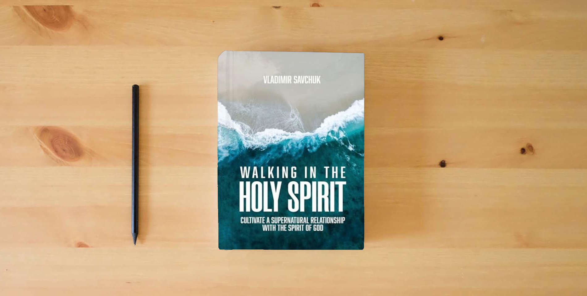 The book Walking in the Holy Spirit is on the table