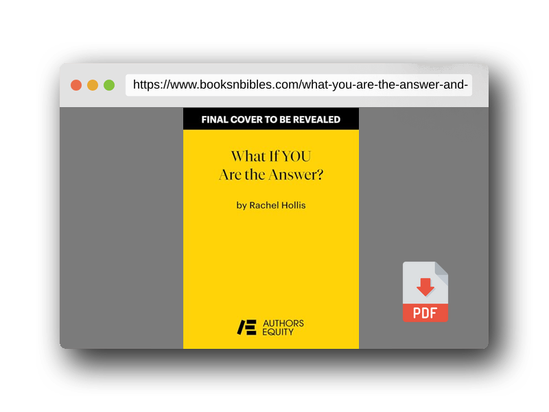PDF Preview of the book What If YOU Are the Answer?: And Other Questions That Just Might Change Your Life