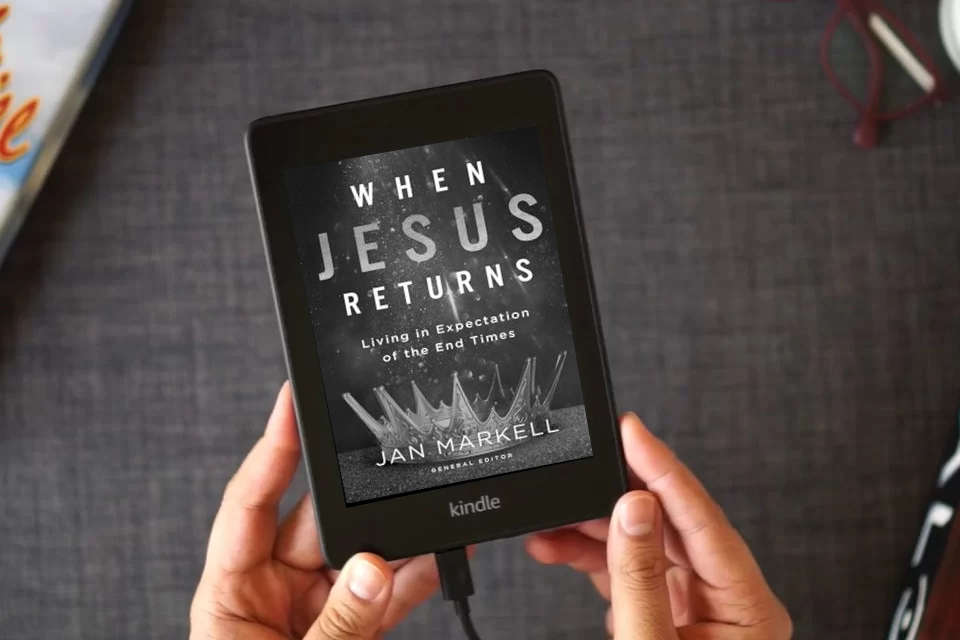 Read Online When Jesus Returns: Living in Expectation of the End Times as a Kindle eBook
