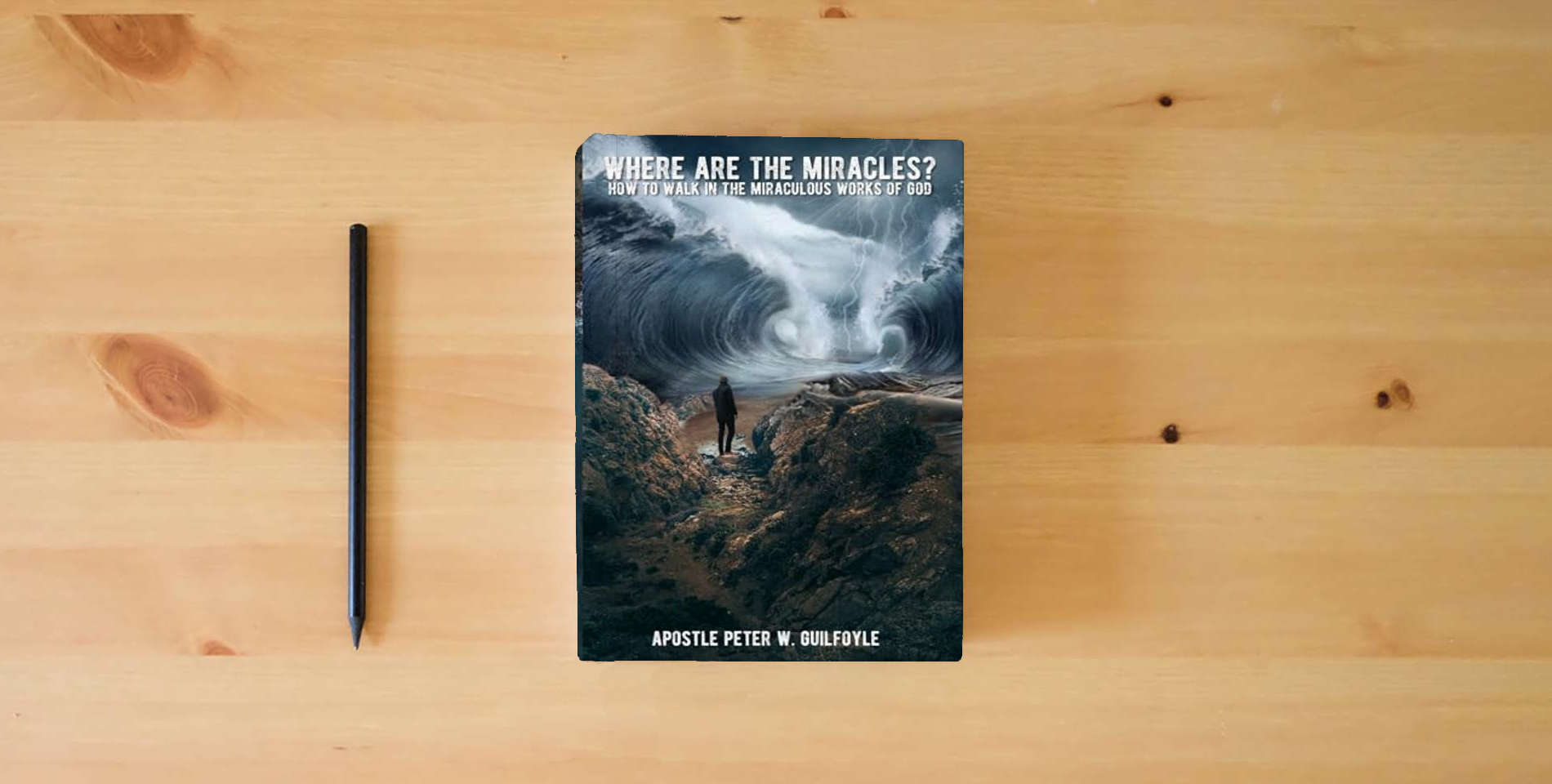 The book Where Are the Miracles?: How to Walk in the Miraculous Works of God is on the table