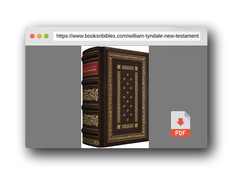 PDF Preview of the book William Tyndale New Testament, 500th Anniversary Edition (Leather over Board)