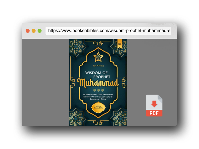 PDF Preview of the book Wisdom of Prophet Muhammad: An Essential Islamic Guide with Duas and Inspirational Quran Interpretations for the Contemporary Believer | Islamic Books / Gifts