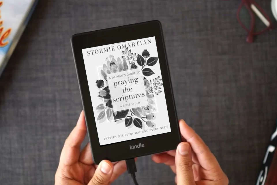Read Online A Woman's Guide to Praying the Scriptures: Prayers for Every Day and Every Need as a Kindle eBook
