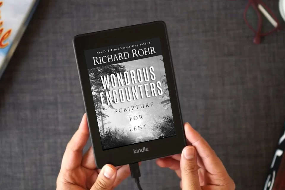 Read Online Wondrous Encounters: Scripture for Lent as a Kindle eBook