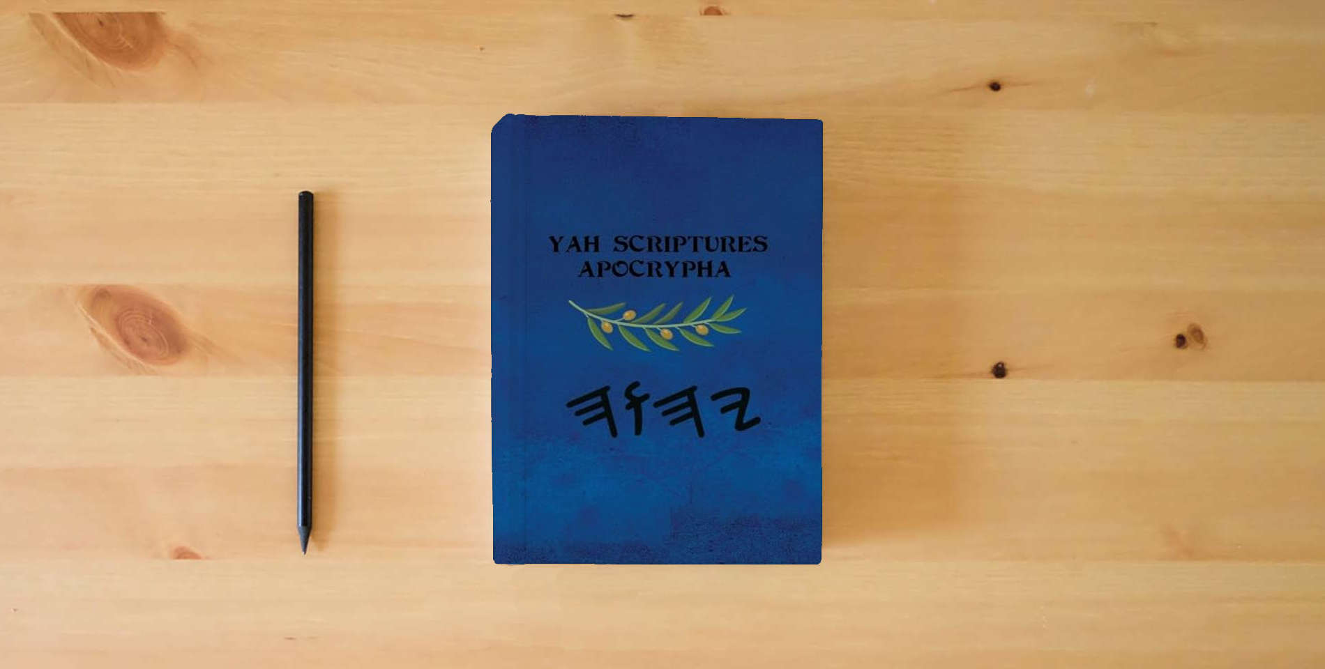 The book Yah Scriptures Apocrypha is on the table