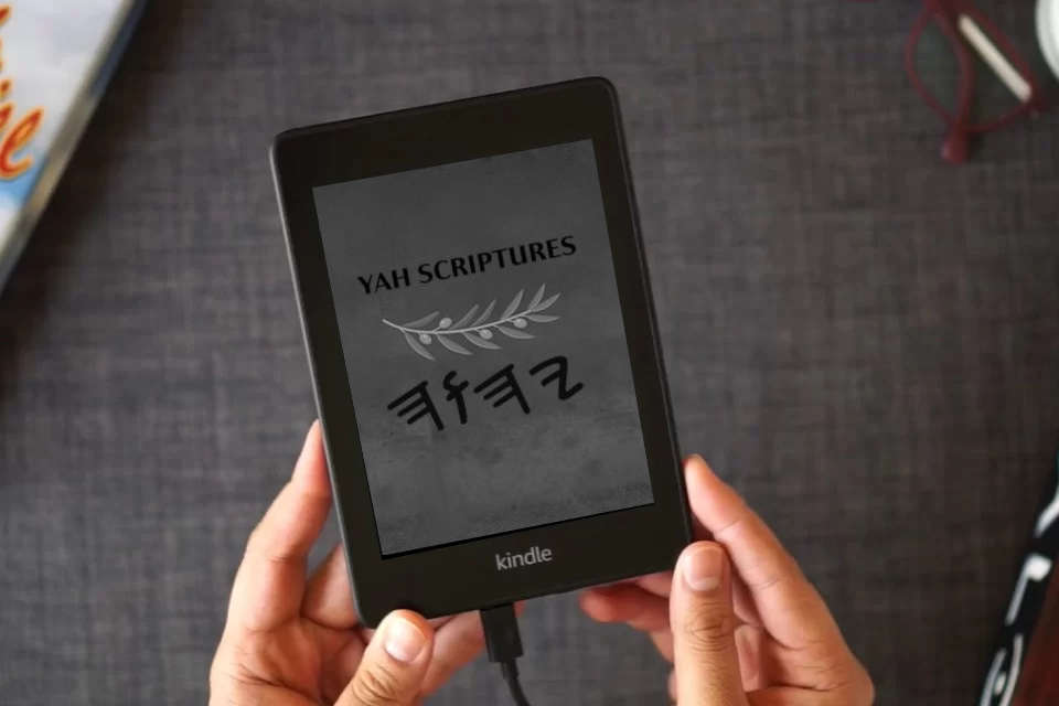 Read Online Yah Scriptures as a Kindle eBook