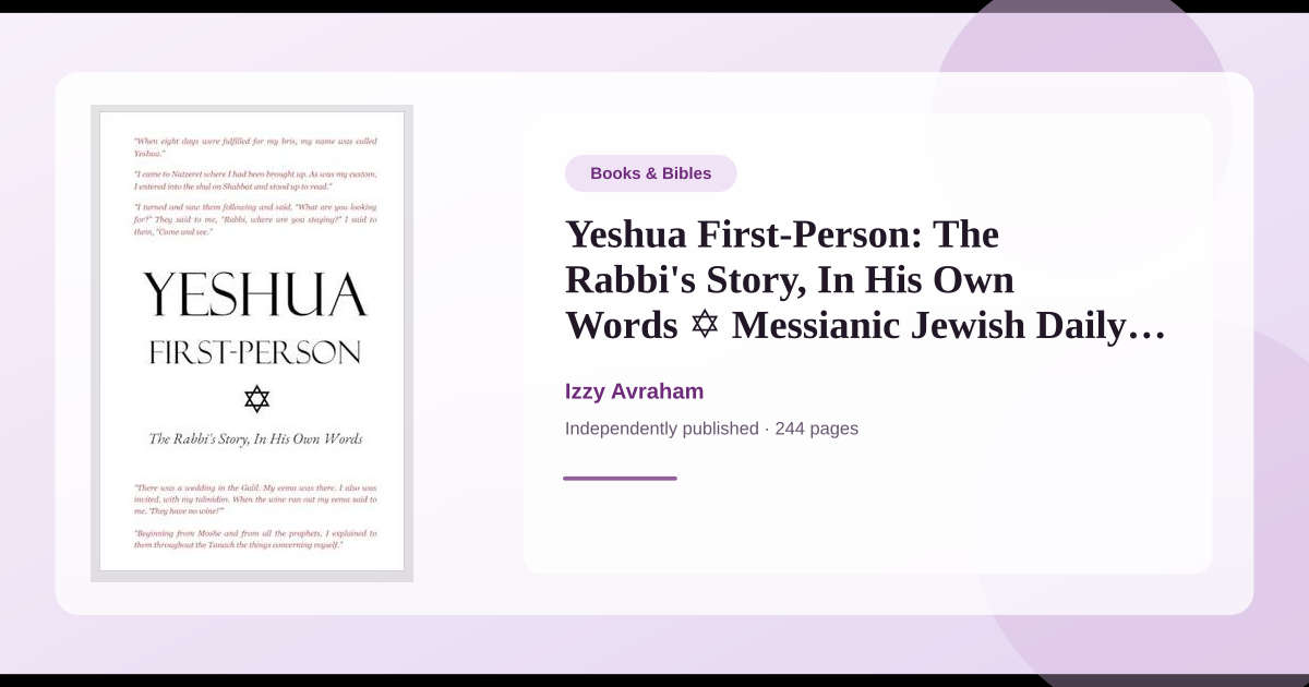 Own Rabi Book Yeshua First-Person: The Rabbi's Story, In His Own Words Messianic ...