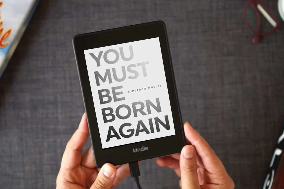 Read Online You Must Be Born Again as a Kindle eBook