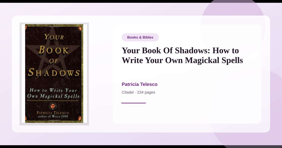 Writing Spells Book Your Book Of Shadows: How to Write Your Own Magickal Spells → ...