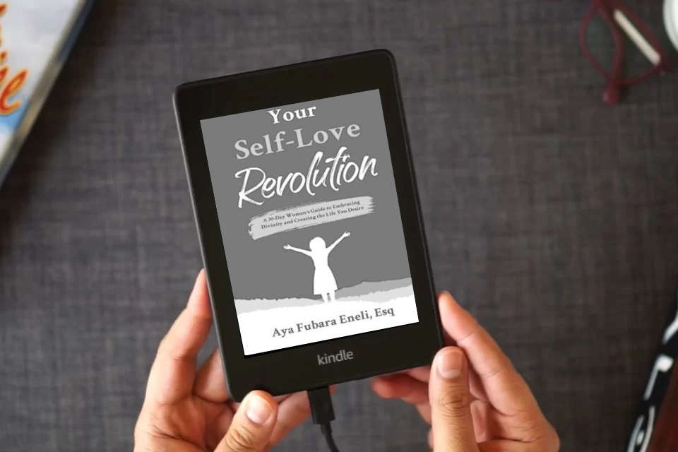 Read Online Your Self-Love Revolution: A 30-Day Woman's Guide to Embracing Divinity and Creating the Life You Desire as a Kindle eBook