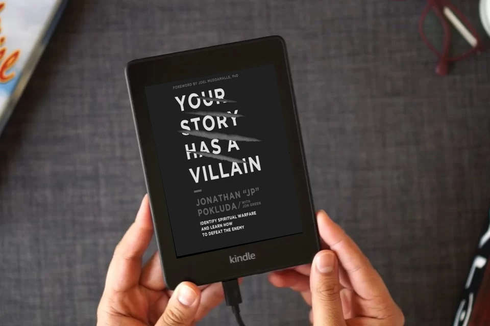 Read Online Your Story Has a Villain: Identify Spiritual Warfare and Learn How to Defeat the Enemy as a Kindle eBook