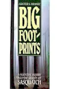 Book Cover: Big Foot-Prints: A Scientific Inquiry into the Reality of Sasquatch
