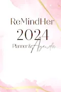 Book Cover: ReMindHer 2024 Journal & Agenda