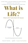 Book Cover: What is Life ?: Beyond the Horizon: Seeking Completeness in Life's Data