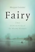 Book Cover: Fairy: The Otherworld by Many Names