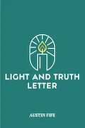 Book Cover: Light and Truth Letter: My Search For More Light and Truth