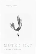 Book Cover: Muted Cry: A Witness to Affliction