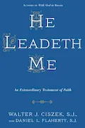 Book Cover: He Leadeth Me: An Extraordinary Testament of Faith