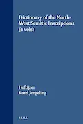 Book Cover: Dictionary of the North-West Semitic Inscriptions (Handbook of Oriental Studies/Handbuch Der Orientalistik) (Handbook of Oriental Studies: Section 1; The Near and Middle East)
