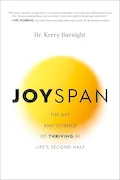 Book Cover: Joyspan: The Art and Science of Thriving in Life's Second Half