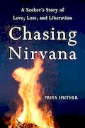 Book Cover: Chasing Nirvana: A Story of Love, Loss, and Liberation