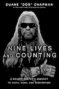 Book Cover: Nine Lives and Counting: A Bounty Hunter’s Journey to Faith, Hope, and Redemption