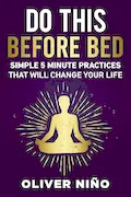 Book Cover: Do This Before Bed: Simple 5-Minute Practices That Will Change Your Life