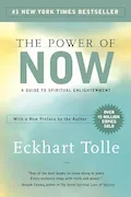 Book Cover: The Power of Now: A Guide to Spiritual Enlightenment