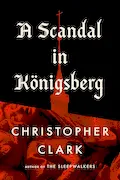 Book Cover: A Scandal in Königsberg