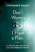 Book Cover: Don't Worry-I Have a Plan