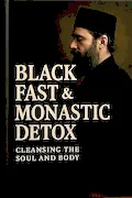 Book Cover: Black Post & Monastic Detox : cleansing the body and soul