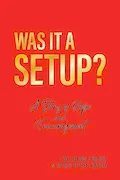 Book Cover: Was it a Setup?: A Story of Hope and Encouragement