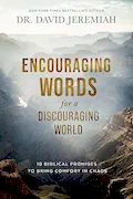 Book Cover: Encouraging Words for a Discouraging World: 10 Biblical Promises to Bring Comfort in Chaos