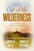Book Cover: Out of the Wilderness: 31 Devotions to Walk with God Through Your Hardest Seasons: A Devotional
