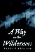 Book Cover: A Way in the Wilderness